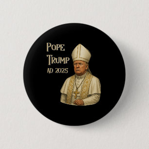 Bóton Redondo 5.08cm Trump como Papa da Igreja do Vaticano - Papa Trump