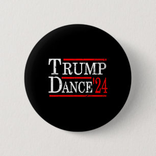 Bóton Redondo 5.08cm Trump Dance 2024 Trump Vance Funny Republican Poli