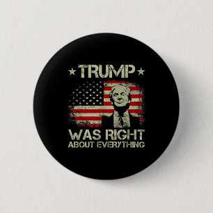 Bóton Redondo 5.08cm Trump Estava Certo Sobre Tudo Engraçado Trump Amer