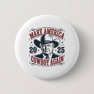 Bóton Redondo 5.08cm Trump Faça América 2025 Cowboy Novamente Engraçado