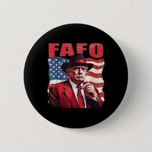 Bóton Redondo 5.08cm Trump Fafo Funny Fafo Trump American Flag