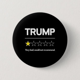 Bóton Redondo 5.08cm Trump Muito D Não Recomendaria Eleição Engraçado A