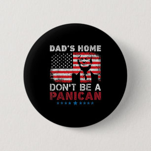 Bóton Redondo 5.08cm Trump Pais Home Não Seja Uma Casa De Pais Pânico D