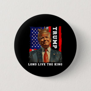 Bóton Redondo 5.08cm Trump Rei Presidente Viva o Rei Trump 