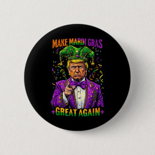 Bóton Redondo 5.08cm Trump Torna O Excelente Mardi Gras Novamente Engra