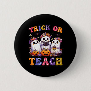 Bóton Redondo 5.08cm Truque Ou Ensino O Fantasma Do Halloween Chupkin T