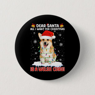 Bóton Redondo 5.08cm Tudo O Que Eu Quero É Um Papai noel De Corgi Galês