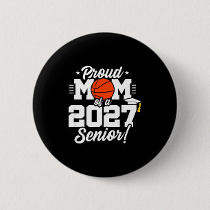 Bóton Redondo 5.08cm Turma de 2027 último ano basquete mãe orgulhosa