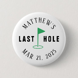 Bóton Redondo 5.08cm Último Buraco do Partido de Golf Bacheler
