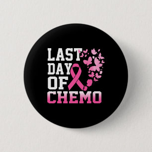 Bóton Redondo 5.08cm Último Dia De Conhecimento Do Cancer De Quimio Ros