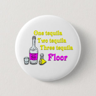 Bóton Redondo 5.08cm Um assoalho #2 do Tequila do Tequila três do