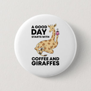 Bóton Redondo 5.08cm Um Bom Dia Começa Com Café E Girafa Engraçado