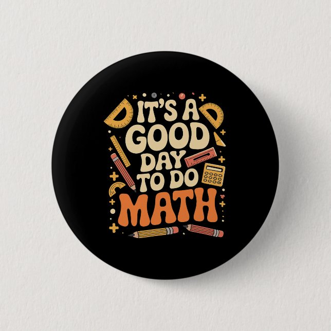 Bóton Redondo 5.08cm Um Bom Dia Para Fazer Professor De Matemática Aman (Frente)
