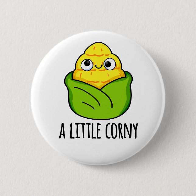 Bóton Redondo 5.08cm Um Pouco Engraçado, Um Pouco Engraçado. (Frente)