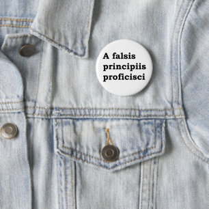Bóton Redondo 5.08cm Um princípio falsis proficisci