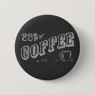 Bóton Redondo 5.08cm Uma taça de arte em giz de café