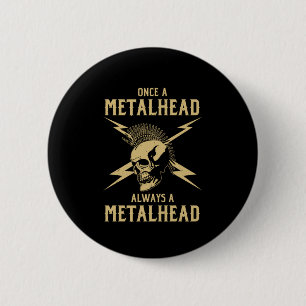 Bóton Redondo 5.08cm Uma Vez Uma Metalhead Sempre Um Músico Metalhead P