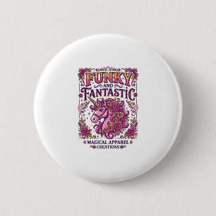 Bóton Redondo 5.08cm Unicórnio Funky e Fantástico Design Stylish Zazzle