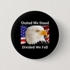 Bóton Redondo 5.08cm United We Stand USA Bald Eagle Pinback