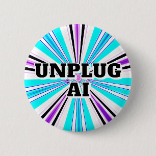 Bóton Redondo 5.08cm UNPLUG AI (você pode alterar as palavras)
