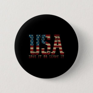 Bóton Redondo 5.08cm Usa Love It Or Leave It America Vote For Donald Tr