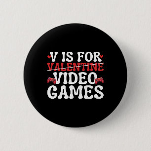 Bóton Redondo 5.08cm V É Para Video Games Engraçado Anti Dia Dos Namora