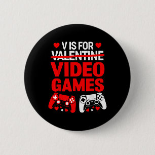 Bóton Redondo 5.08cm V é para Videos games Dia de os namorados Engraçad