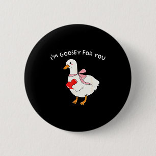 Bóton Redondo 5.08cm Valentine Silly Goose Estou Goosey Para Você Pato