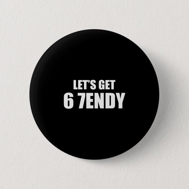 Bóton Redondo 5.08cm Vamos Acomodar o Sendy 67 Seis Sete 7endy 6 7endy  (Frente)