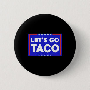 Bóton Redondo 5.08cm Vamos Lá Taco Engraçado T.a.c.o Vamos Lá Taco