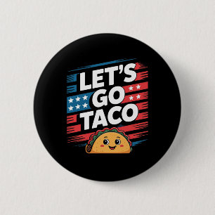 Bóton Redondo 5.08cm Vamos Lá Taco Sempre Desiste Taco Meme Engraçado