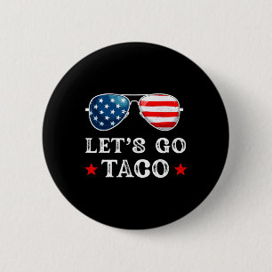Bóton Redondo 5.08cm Vamos Lá Taco Trump Sempre Desiste Camiseta Retro