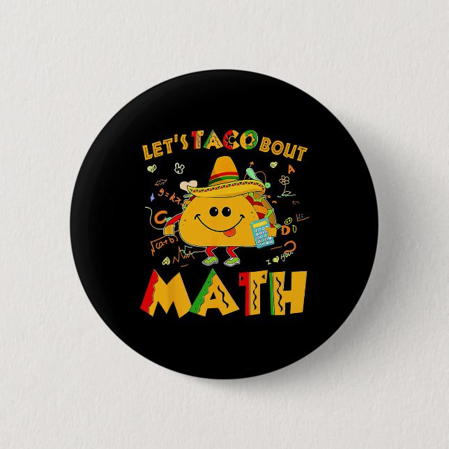 Bóton Redondo 5.08cm Vamos Taco Bout Math Funny Cinco De Mayo Math Teac (Frente)
