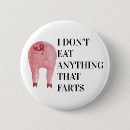 Bóton Redondo 5.08cm Vegan Vegetarian | Eu não como nada que se apodreç