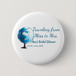 Bóton Redondo 5.08cm Viagem chá de noiva adicionar nome data senhorita 