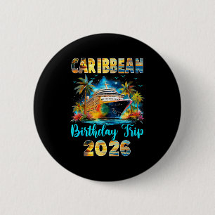 Bóton Redondo 5.08cm Viagem de Aniversário no Caribe 2026 Cruzeiro de A