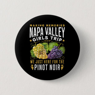 Bóton Redondo 5.08cm Viagem de Garotas do Napa Valley pelo Tour da Viní