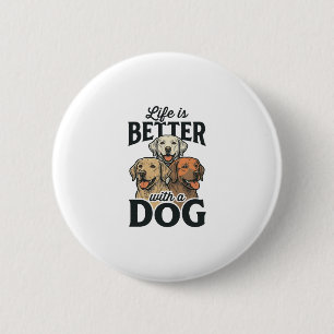 Bóton Redondo 5.08cm Vida Antiga É Melhor Com um Cão Desenho Vetorial_1