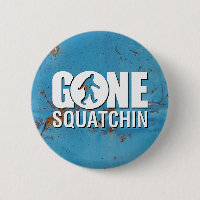 Vintage ao Squatchin Gone