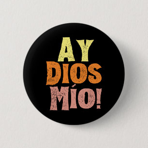 Bóton Redondo 5.08cm Vintage Ay Dios Mio Cinco Da Família Festival