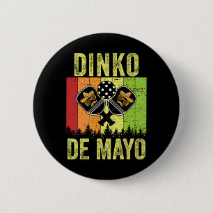 Bóton Redondo 5.08cm Vintage Cinco De Mayo Pickleball Dinko De Dinko