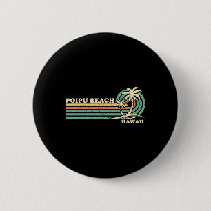 Bóton Redondo 5.08cm Vintage Retro Summer Vacation Hawaii Poipu Beach
