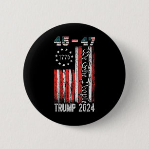 Bóton Redondo 5.08cm Vintage Trump 2024 45-47 Us Flag We The Pessoas Vo