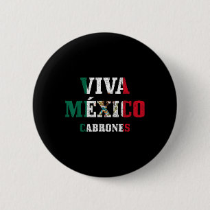 Bóton Redondo 5.08cm Viva Mexico Cabrones Funny Cinco De Mayo Mexicano