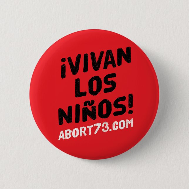 Bóton Redondo 5.08cm ¡ Vivan los Niños! | Abort73.com (Frente)