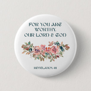 Bóton Redondo 5.08cm Você é Digno — Botão Floral de Aquarela