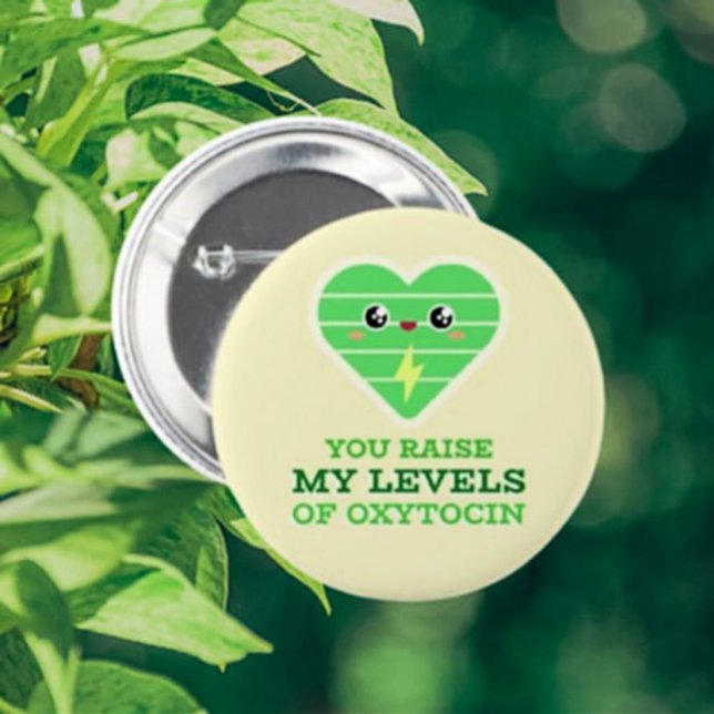 Bóton Redondo 5.08cm Você Levanta Meus Níveis De Oxitocina (Criador carregado)