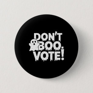 Bóton Redondo 5.08cm Votação "Não Votar" Votação Dia de as Bruxas engra
