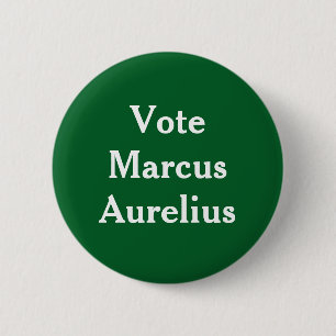 Bóton Redondo 5.08cm Vote Marcus Aurelius