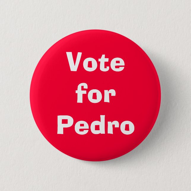 Bóton Redondo 5.08cm Voto para Pedro (Frente)